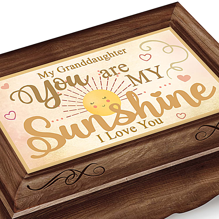 Granddaughter, You Are My Sunshine Music Box
