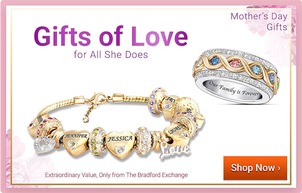 Gifts of Love for All She Does - Shop Now