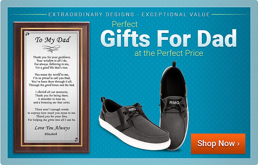 Extraordinary Designs Exceptional Value: Perfect Gifts For Dad at the Perfect Price - Shop Now