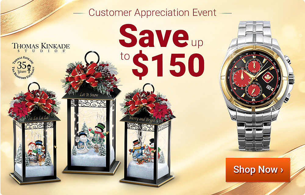Customer Appreciation Event - Save up to $150 - Shop Now