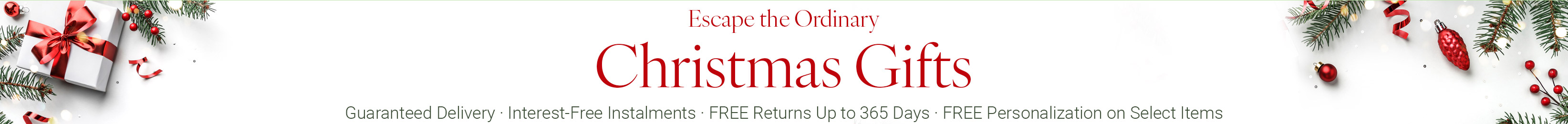 Escape the Ordinary - Christmas Gifts: Guaranteed Delivery - Interest-Free Instalments - FREE Returns Up to 365 Days - Free Personalization on Select Items
