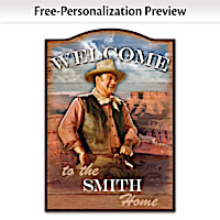 John Wayne Personalized Welcome Sign